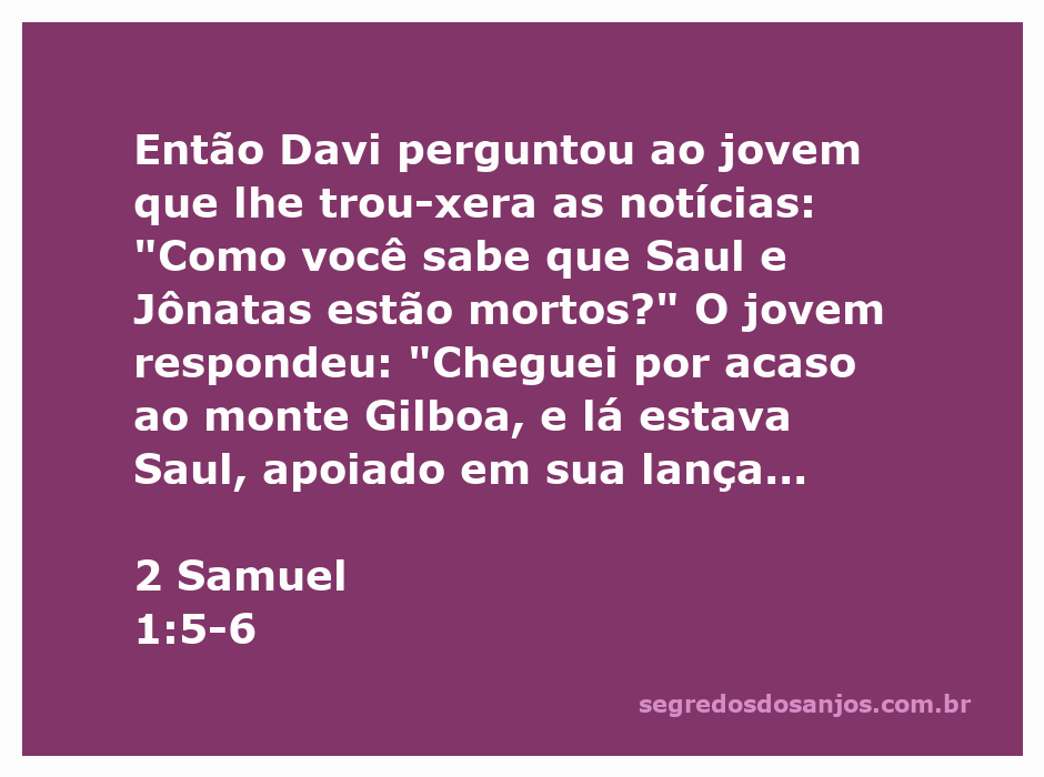 Jovem mensageiro relata a Davi sobre a morte de Saul e Jônatas em Gilboa.