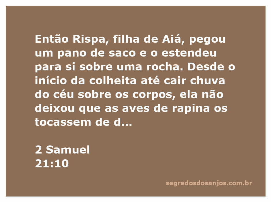 Rispa, filha de Aiá, protegendo os corpos na rocha com um pano de saco durante a colheita.
