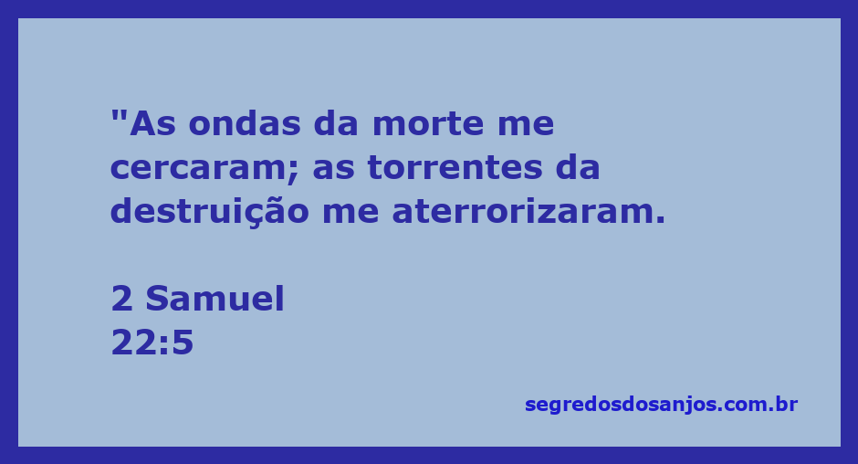 Imagem representando a angústia e o desespero mencionados em 2 Samuel 22:5, com ondas e tempestades simbolizando a morte e a destruição.