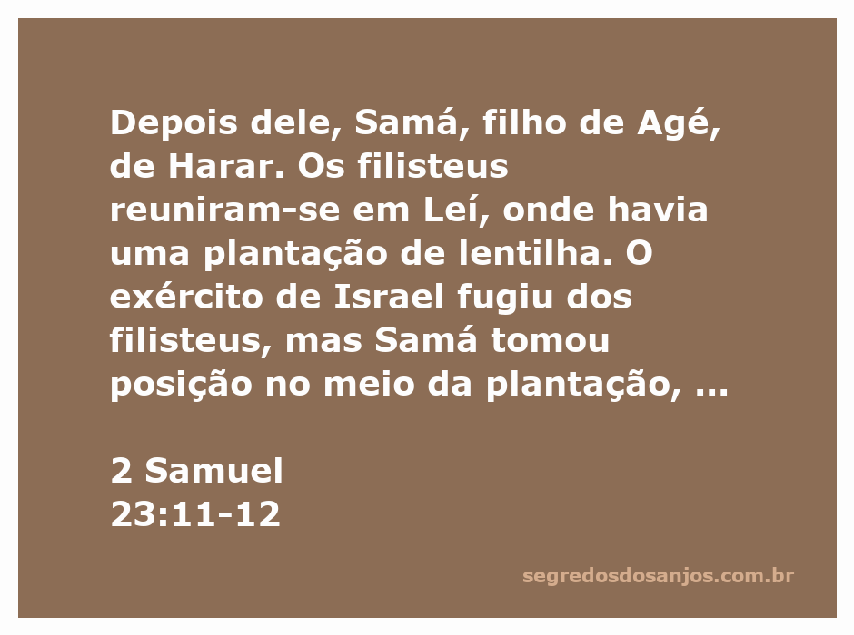 Samá defendendo a plantação de lentilhas contra os filisteus em 2 Samuel 23:11-12.