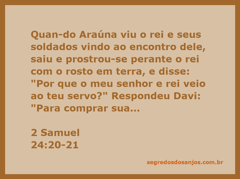 O rei Davi se aproxima de Araúna para comprar sua eira e construir um altar ao Senhor.