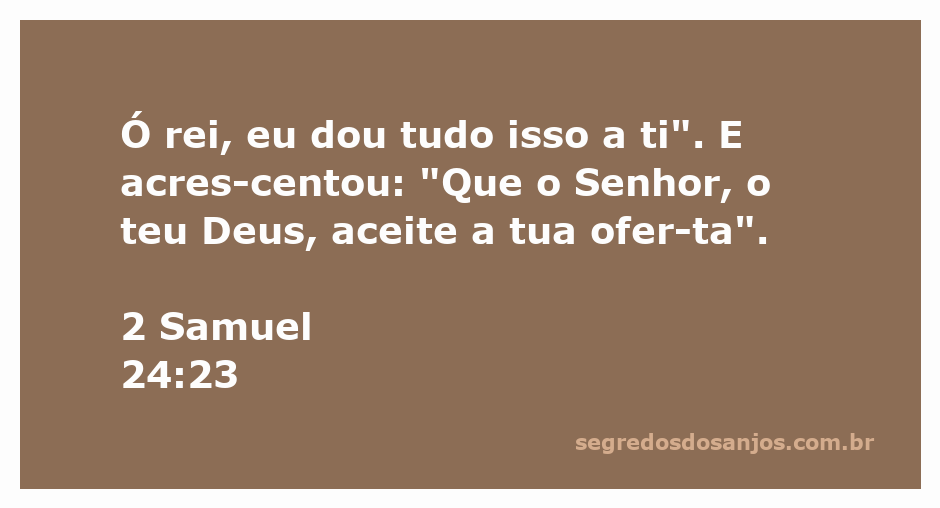 Uma ilustração do versículo 2 Samuel 24:23, mostrando um rei recebendo uma oferta com reverência.
