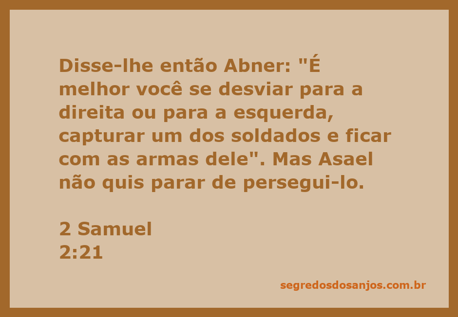 Abner aconselhando Asael durante a perseguição, destacando a tensão da situação.