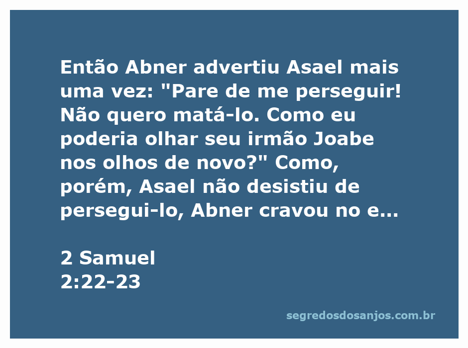 Ilustração da cena em 2 Samuel 2:22-23 onde Abner avisa Asael para parar de persegui-lo antes de atacá-lo.