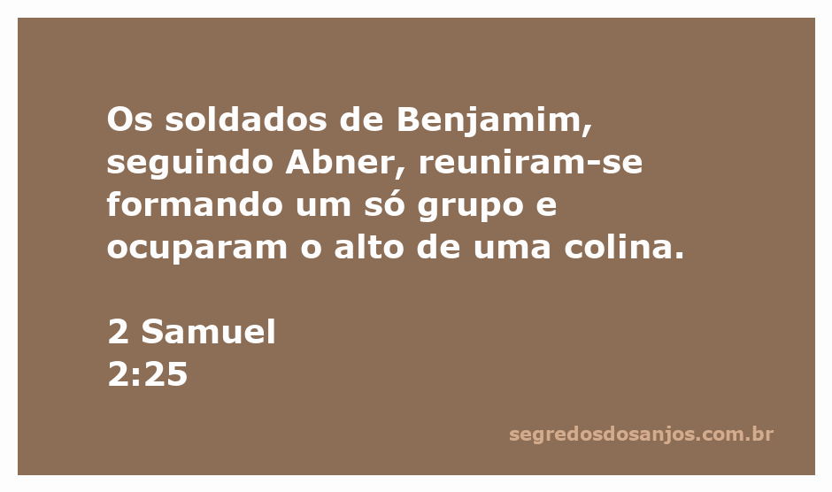 Soldados de Benjamim reunidos sob a liderança de Abner em uma colina.