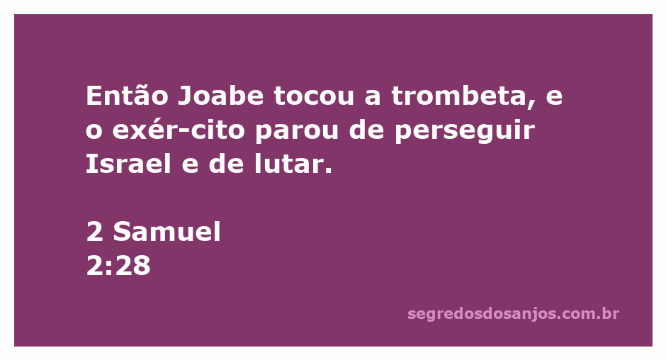 Joabe tocando a trombeta para parar o exército durante a batalha em 2 Samuel 2:28