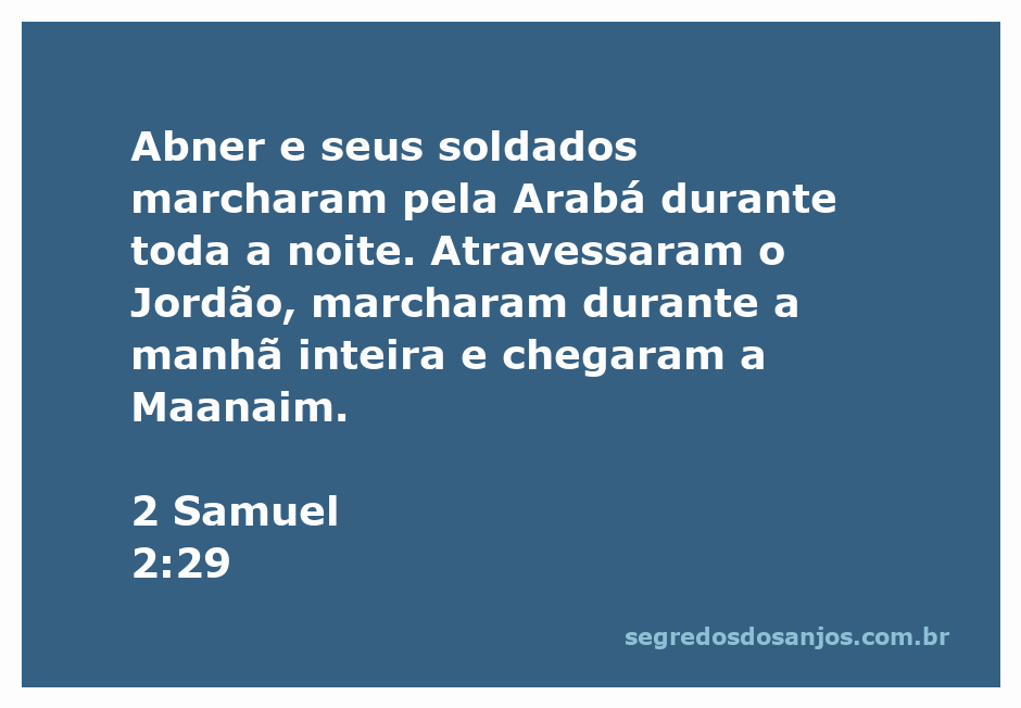Ilustração de Abner e seus soldados marchando pela Arabá e atravessando o Jordão em direção a Maanaim.