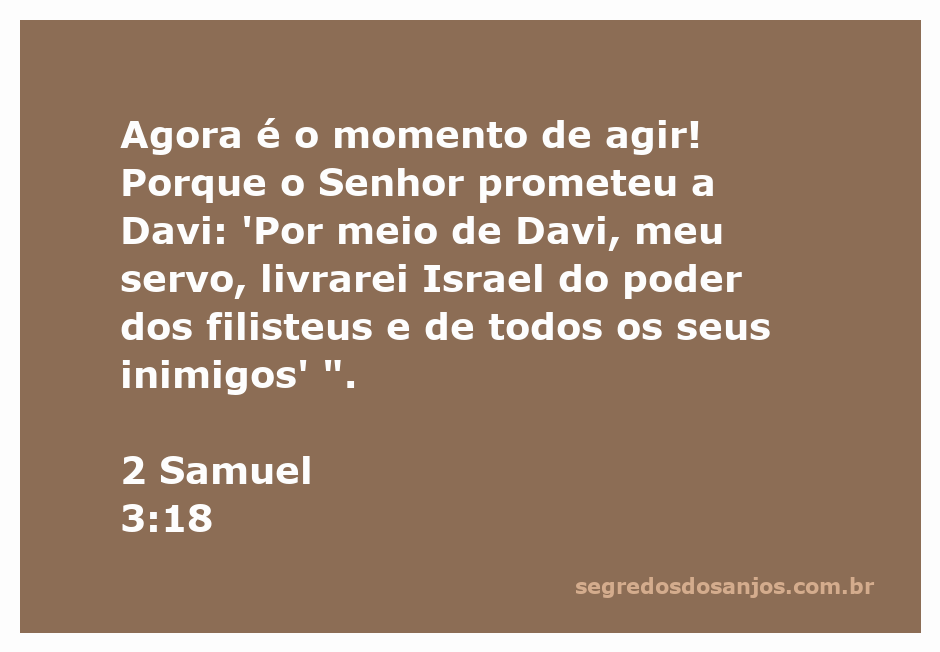 Versículo de 2 Samuel 3:18 destacando a promessa de Deus a Davi para livrar Israel dos inimigos.