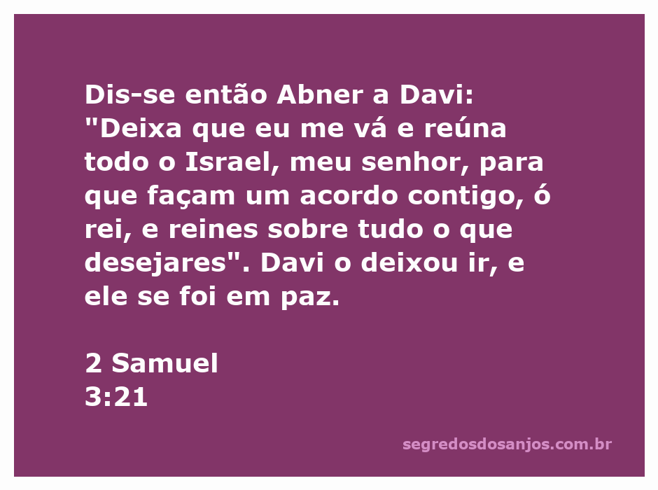 Abner conversa com Davi sobre estabelecer um acordo com todo o Israel.
