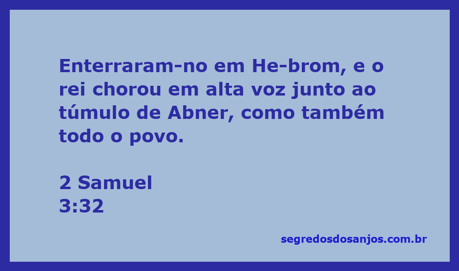 Rei chorando ao lado do túmulo de Abner em Hebrom, representando luto e respeito.