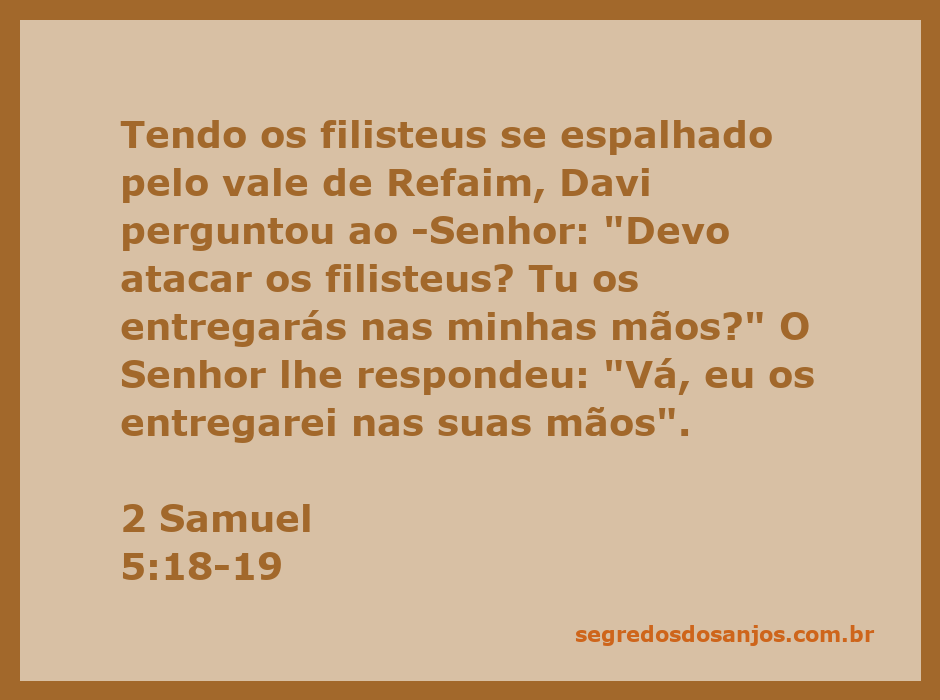 Davi consulta o Senhor antes de atacar os filisteus no vale de Refaim