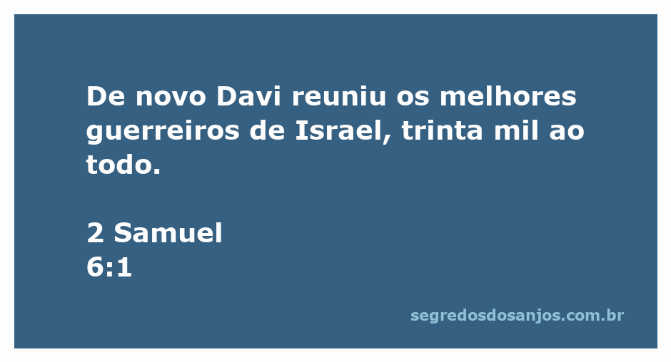 Davi reunindo seus guerreiros em Israel para uma missão importante.