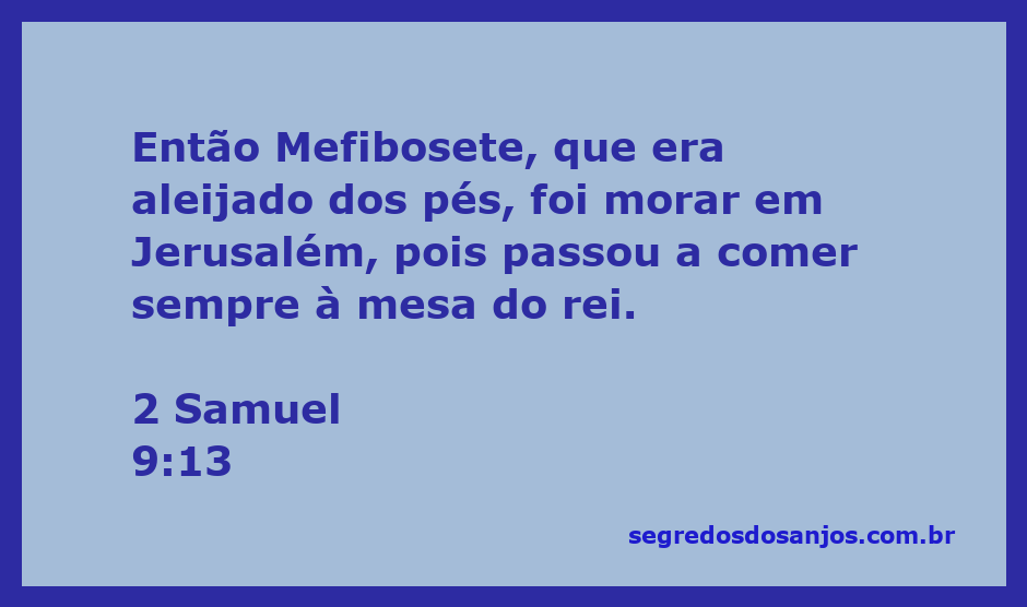 Mefibosete, homem aleijado dos pés, sendo acolhido na mesa do rei em Jerusalém.