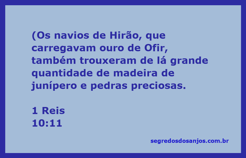 Navios de Hirão trazendo ouro de Ofir, madeira de junípero e pedras preciosas
