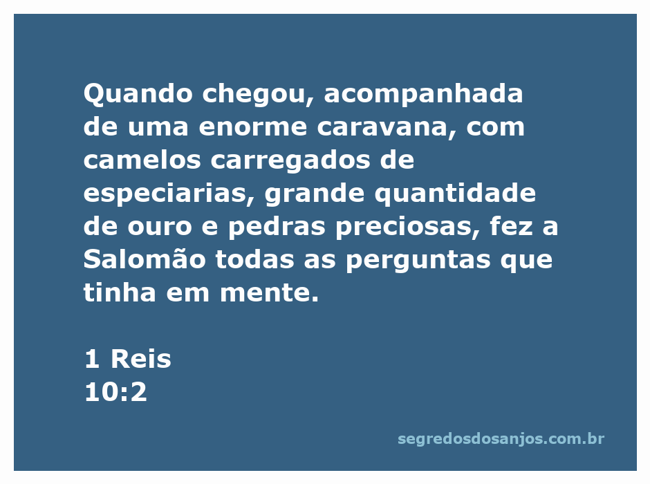 Rainha de Sabá chegando a Jerusalém com caravana de camelos carregados de especiarias e riquezas para Salomão.