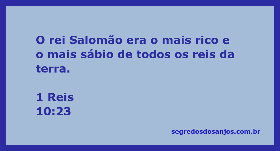 Retrato do rei Salomão, conhecido por sua sabedoria e riqueza, representando um versículo bíblico.