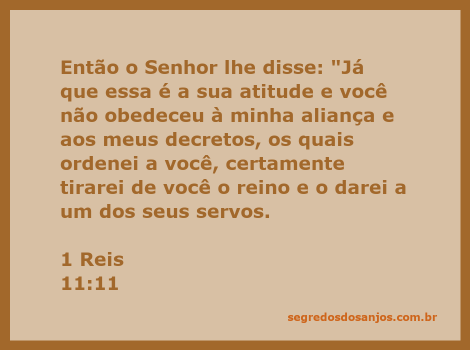 Deus alerta Salomão sobre as consequências de sua desobediência à aliança.