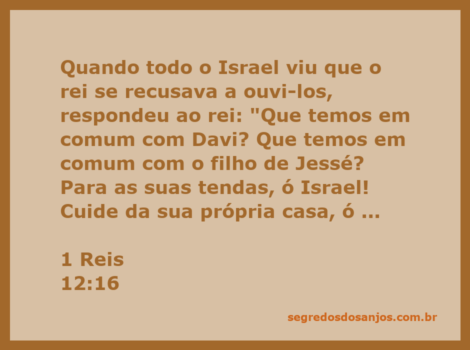Imagem representativa do versículo 1 Reis 12:16, mostrando a divisão do povo de Israel e sua relação com o rei Davi.