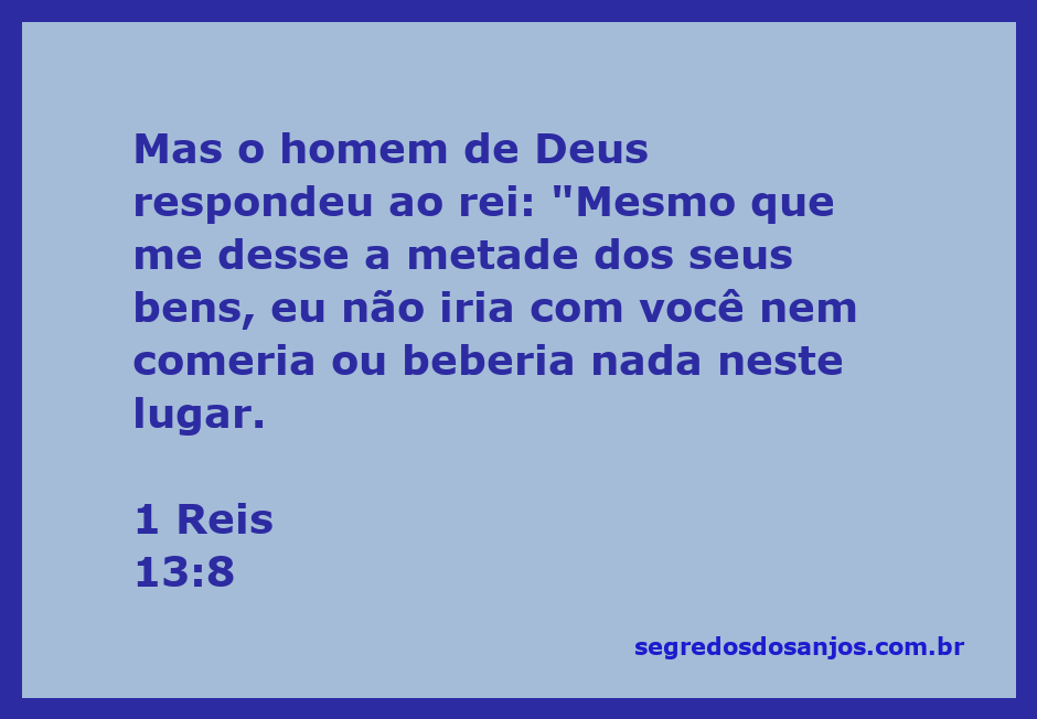 Ilustração do homem de Deus recusando a oferta do rei, destacando sua firmeza e obediência a Deus.