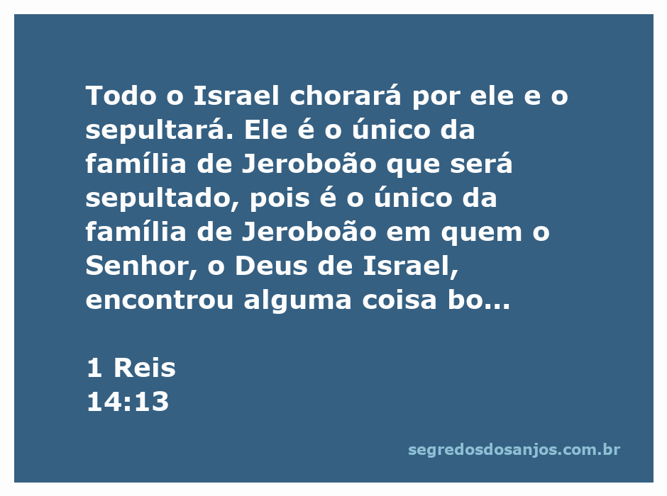 Imagem representativa de um luto em Israel, simbolizando a morte do filho de Jeroboão com a citação de 1 Reis 14:13.