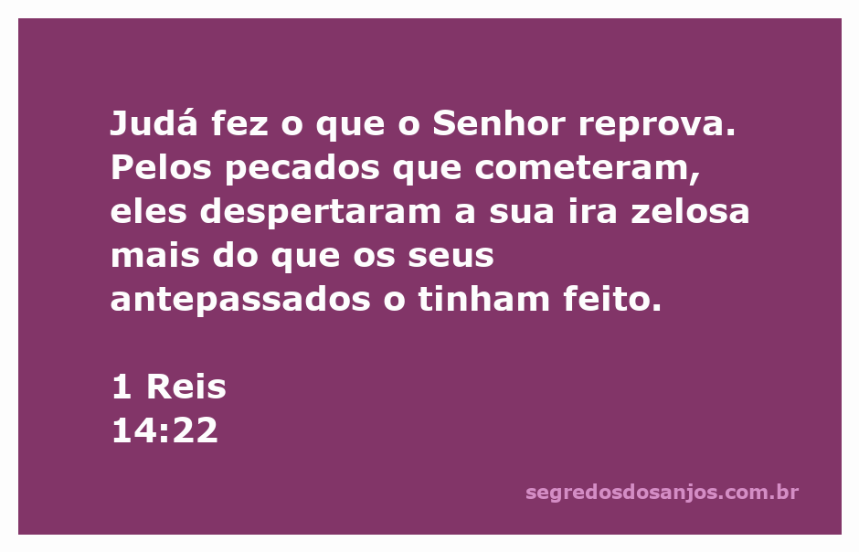 Ilustração do versículo 1 Reis 14:22 destacando os pecados de Judá e a ira de Deus.
