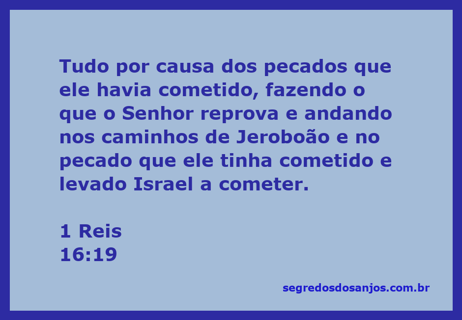 Ilustração representando a passagem de 1 Reis 16:19 sobre os pecados e a reprovação do Senhor