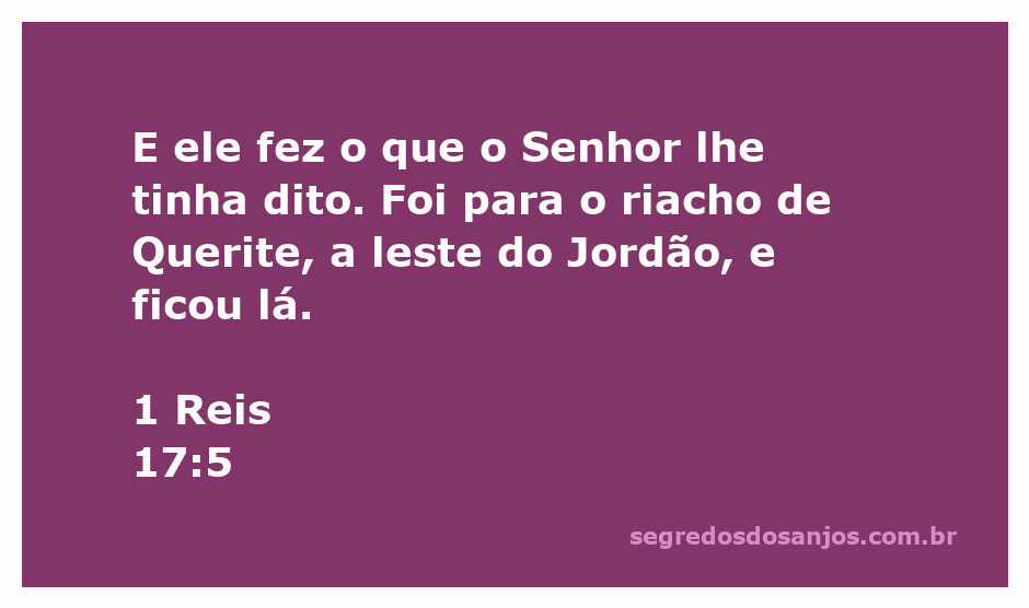 Profeta Elias à beira do riacho de Querite, seguindo a orientação do Senhor.
