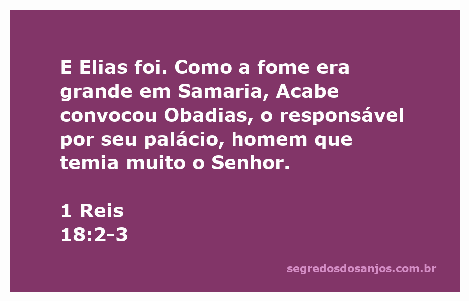 Elias e Acabe durante a fome em Samaria, com Obadias ao fundo, representando a fé e a liderança na adversidade.