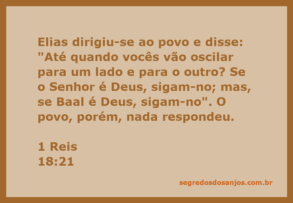 Elias confrontando o povo sobre sua lealdade entre o Senhor e Baal.