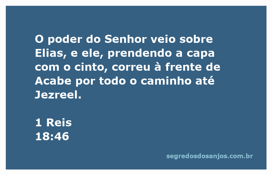 Elias correndo à frente de Acabe, simbolizando a força do Senhor.
