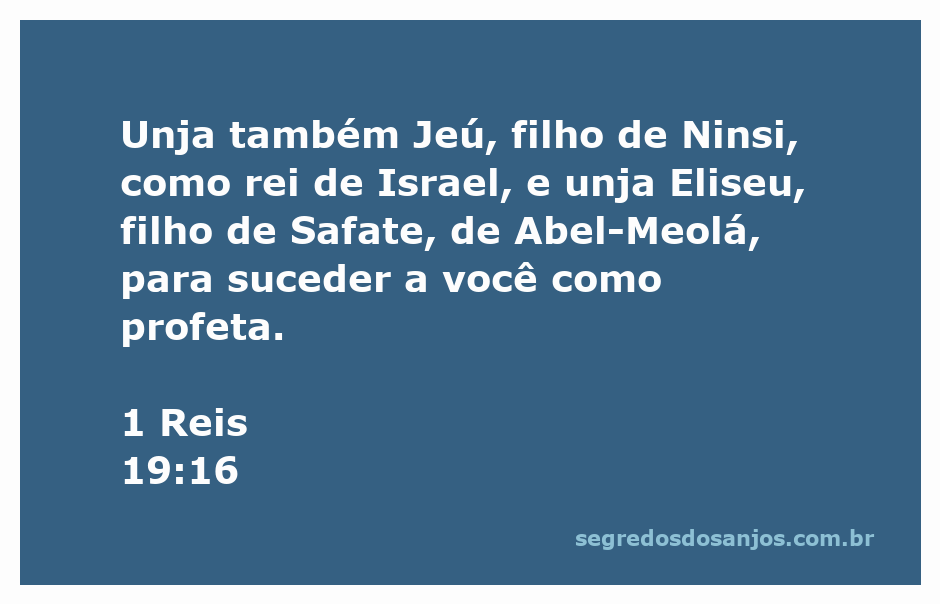 Unção de Jeú e Eliseu, representando a passagem de 1 Reis 19:16.