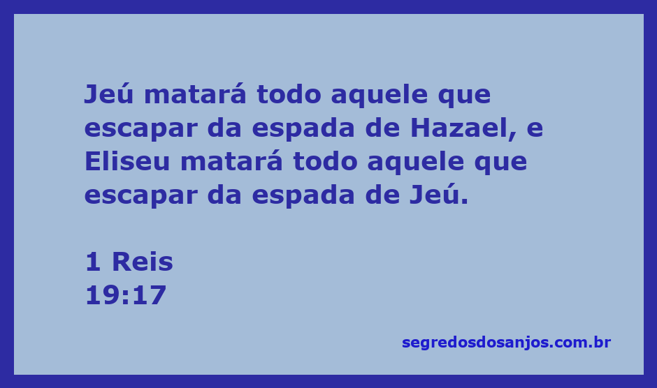 Ilustração representando a profecia de Jeú e Eliseu em 1 Reis 19:17