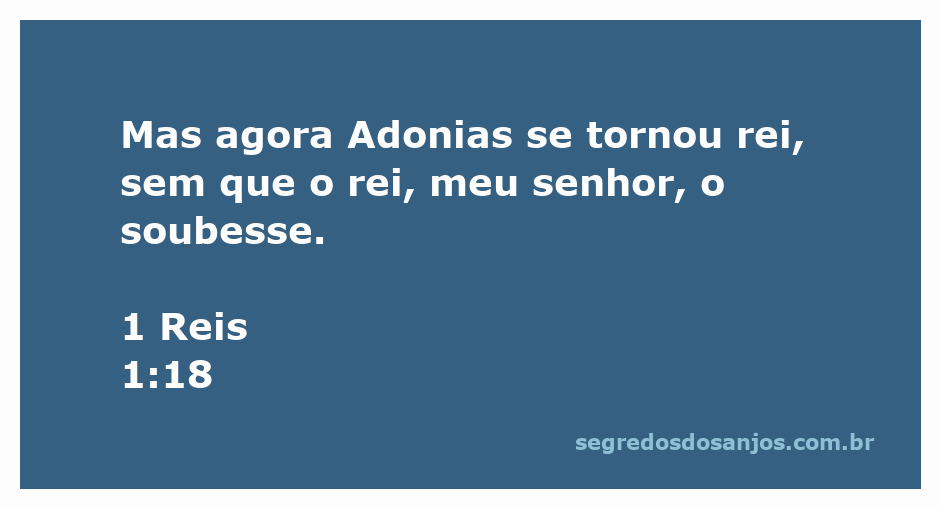 Adonias se autoproclama rei enquanto o rei Davi está alheio.