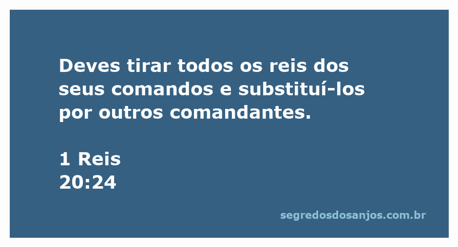 Imagem que representa a passagem bíblica de 1 Reis 20:24, ilustrando a substituição de comandantes.