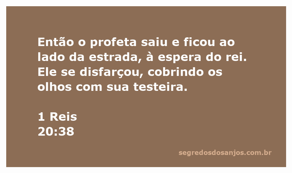 Profeta disfarçado à beira da estrada aguardando o rei, com a testeira cobrindo os olhos.