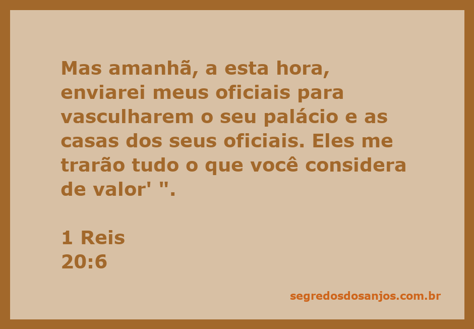 Rei enviando oficiais para inspecionar o palácio em 1 Reis 20:6