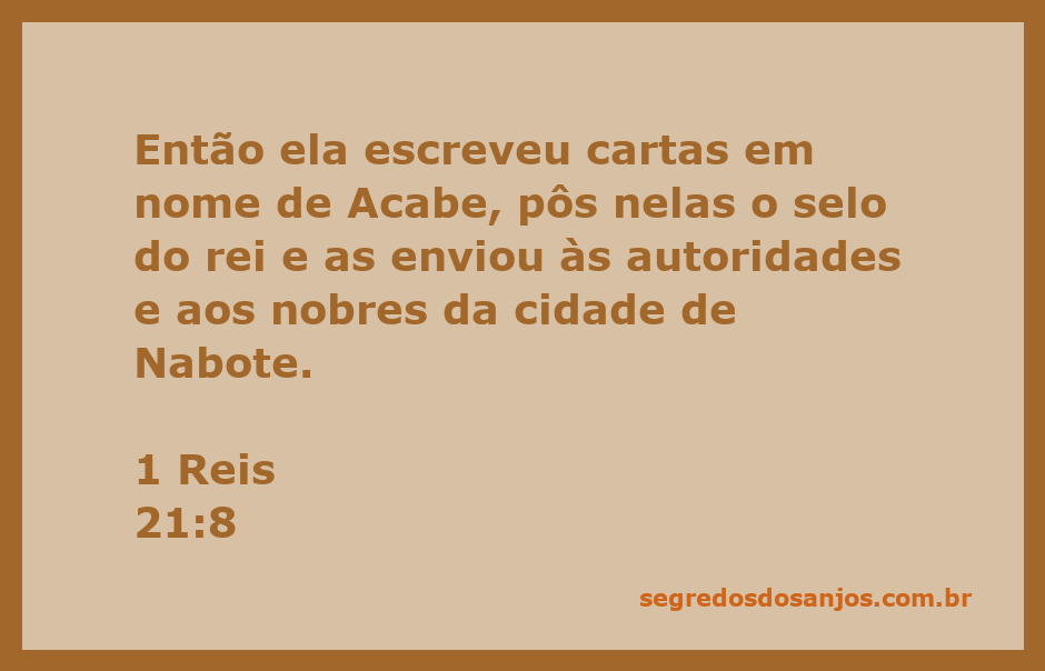 Carta escrita por Jezabel em nome do rei Acabe, com selo real, enviada às autoridades de Nabote.