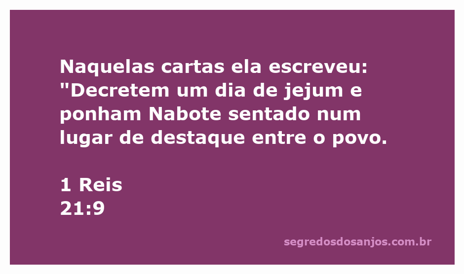 Ilustração da passagem bíblica 1 Reis 21:9, mostrando uma cena de um jejum público com Nabote em destaque.