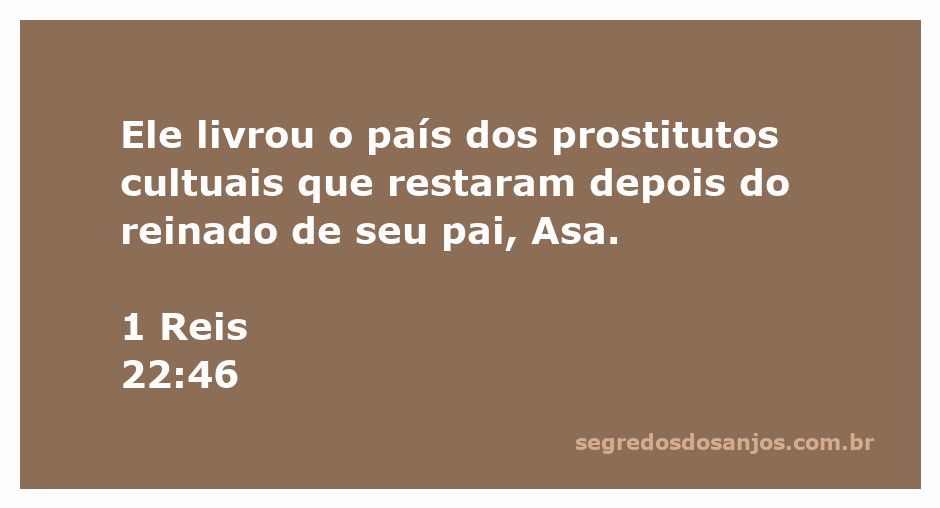 Rei Josafá de Judá removendo ídolos e prostitutas cultuais do reino