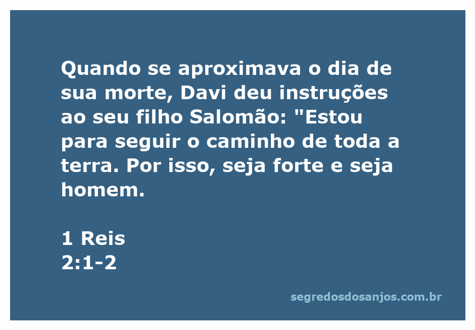 Davi aconselhando Salomão em seu leito de morte, enfatizando a importância de ser forte e corajoso.