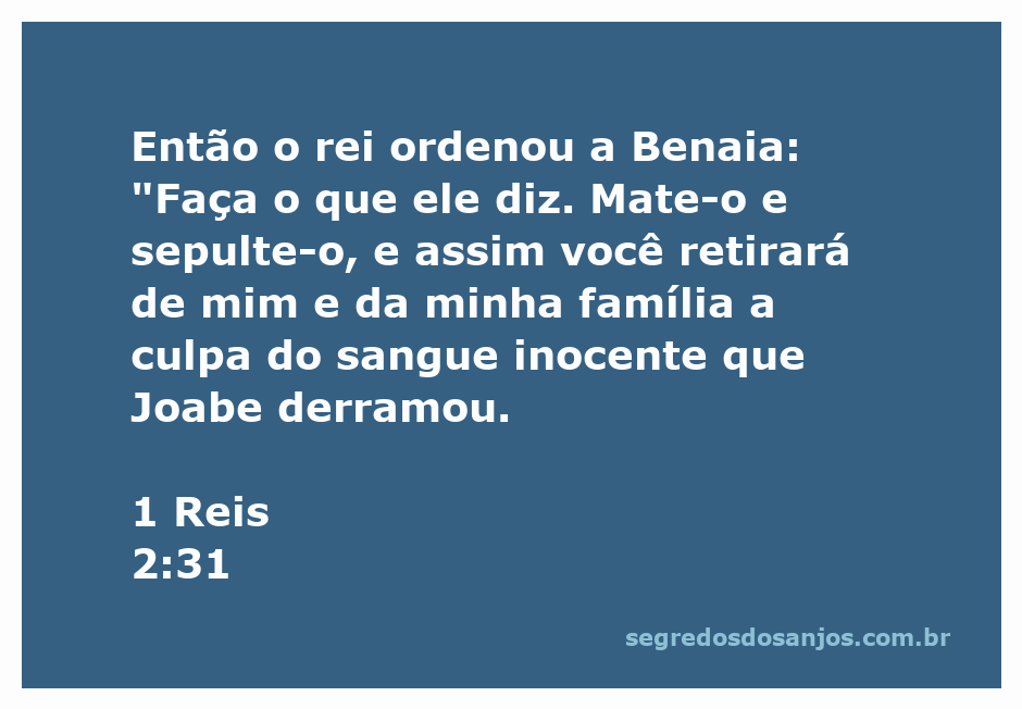 Rei Salomão ordenando a Benaia sobre a execução de Joabe para purificar a culpa de sangue inocente.