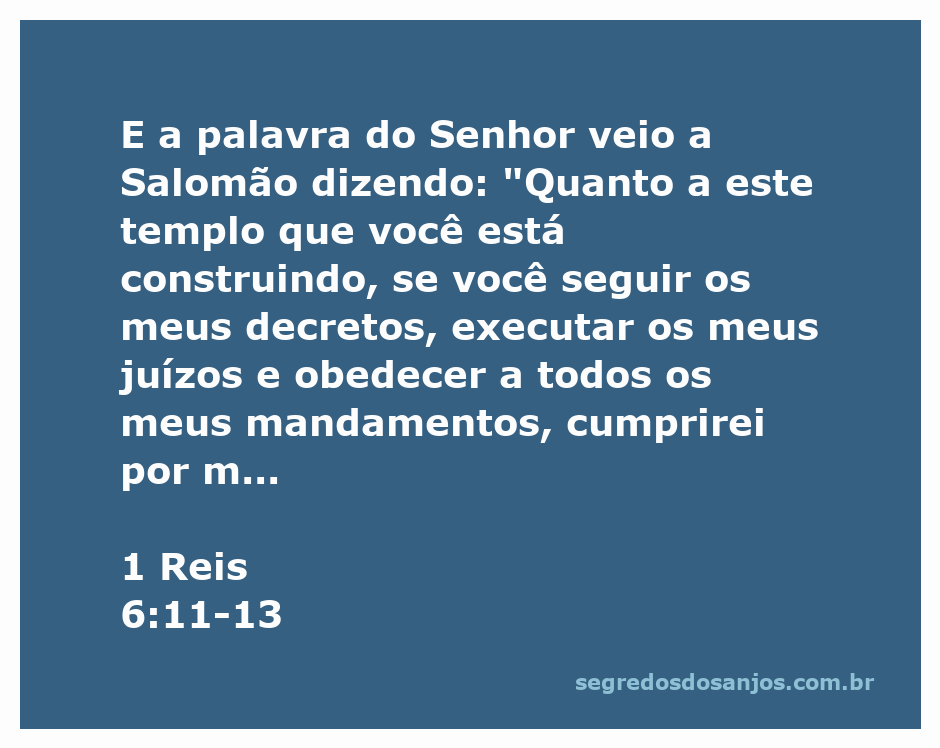 Deus falando com Salomão sobre o templo em Israel, enfatizando a importância da obediência aos Seus mandamentos.