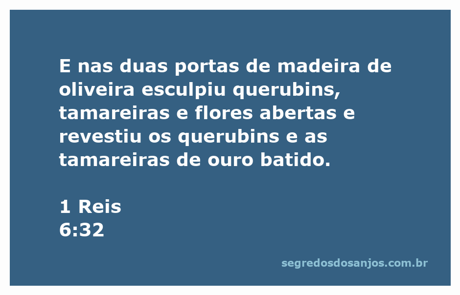 Escultura em madeira de oliveira representando querubins, tamareiras e flores, revestidos de ouro batido, conforme descrito em 1 Reis 6:32.
