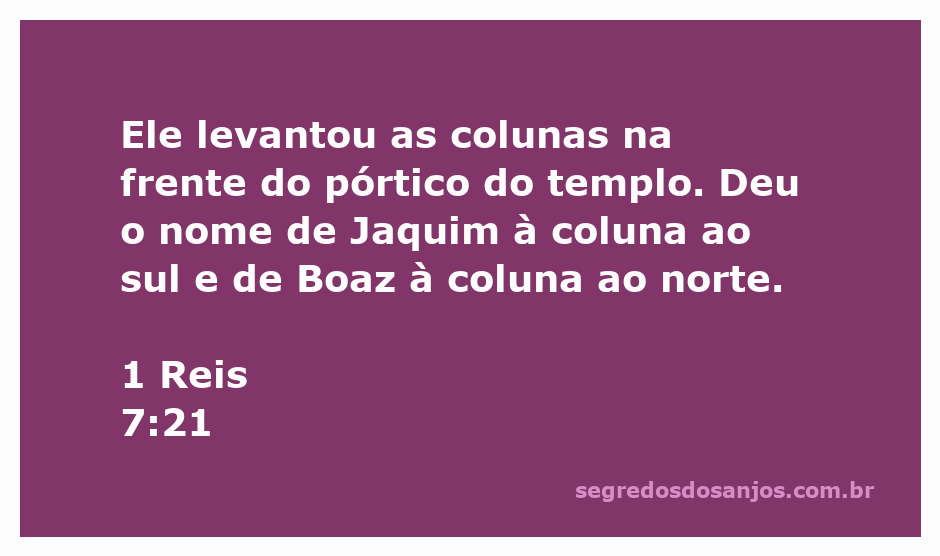 Colunas Jaquim e Boaz na entrada do templo, representando força e estabilidade.