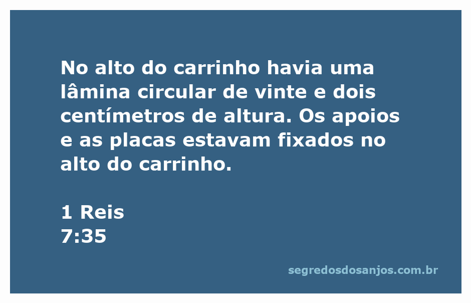 Imagem de um carrinho com uma lâmina circular no topo, representando o versículo de 1 Reis 7:35.