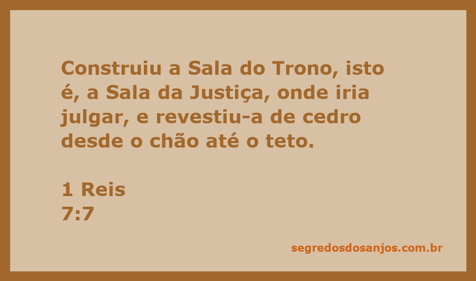 Imagem da Sala do Trono, decorada com cedro, simbolizando justiça e realeza.
