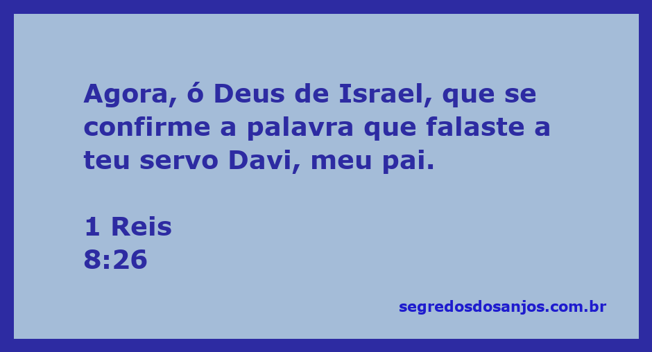 Oração de Salomão pedindo a confirmação da promessa de Deus a Davi