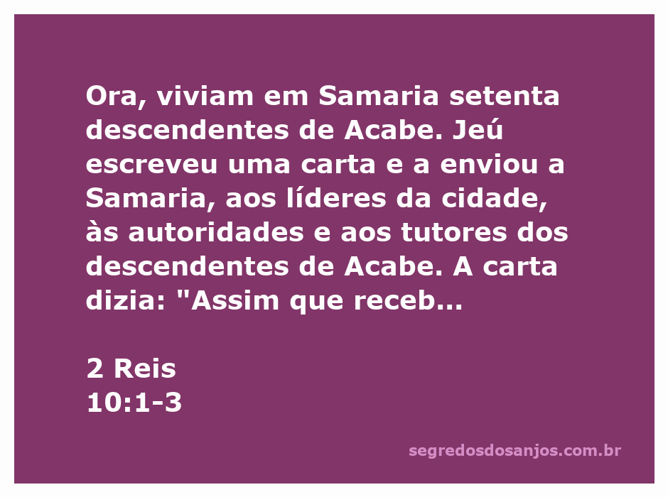 Jeú envia uma carta aos líderes de Samaria sobre os descendentes de Acabe.