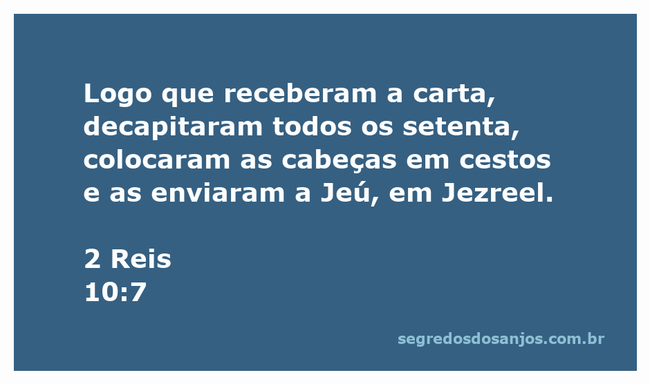 Cestas com cabeças decapitadas, simbolizando a execução dos setenta em 2 Reis 10:7.
