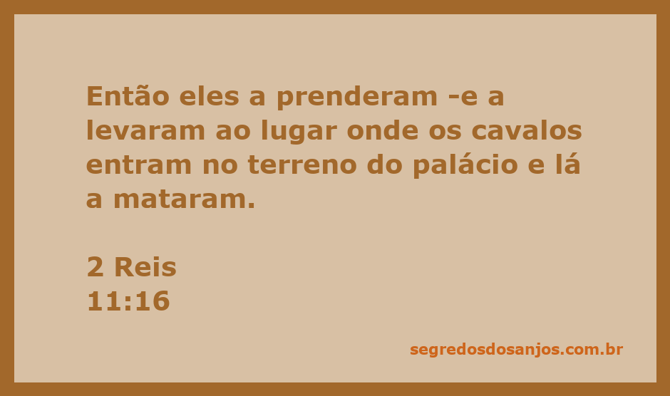 Ilustração da captura e execução de Atalia, conforme descrito em 2 Reis 11:16.